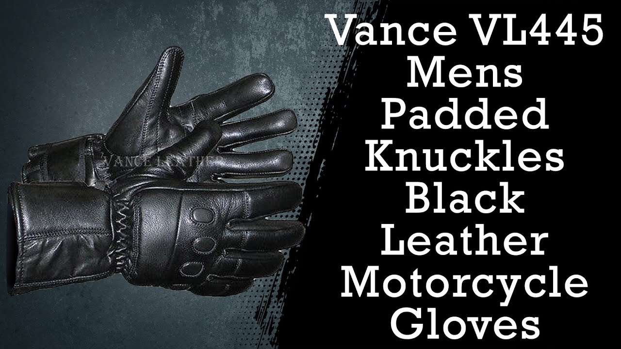 Vance VL445 Mens Padded Knuckles Black Leather Motorcycle Gloves - Team  Motorcycle