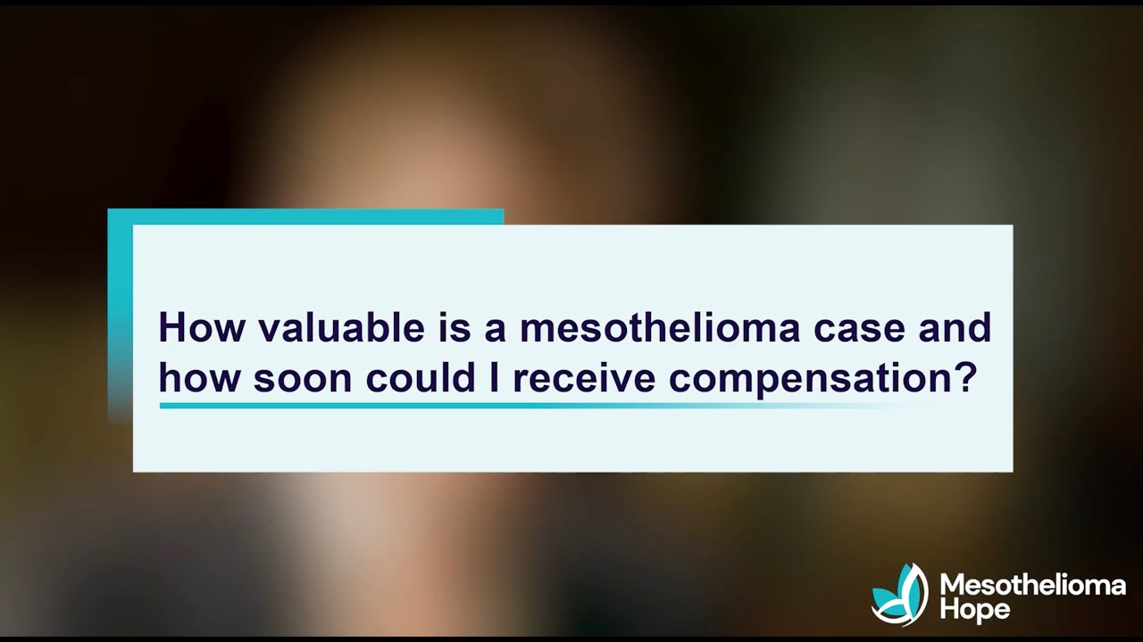 Mesothelioma Case Values Mesothelioma Hope YouTube