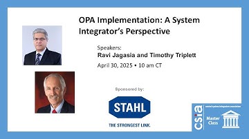 OPA Implementation: A System Integrator’s Perspective