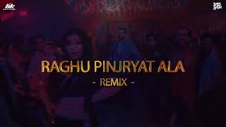 Raghu Pinjryat Ala (#CircuitMix) -Remix - Bass Bash & Bk Official