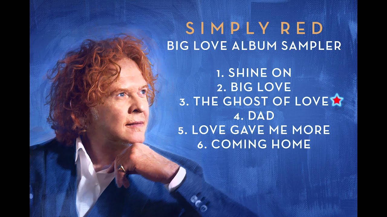 Simply Red Big Love Album Sampler Youtube 