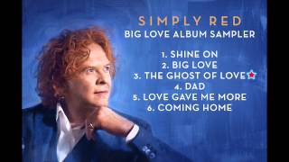 Simply Red - Big Love Album Sampler