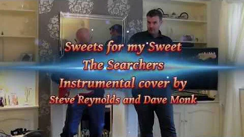 Sweets for my Sweet - The Searchers - Guitar Cover