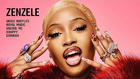 Uncle Waffles - ZENZELE [Lyrics] (Feat. Royal MusiQ, Uncool MC, Xduppy & Cowboii)