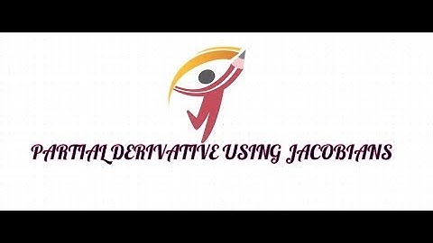 PARTIAL DERIVATIVE USING JACOBIANS||APPLIED MATHEMATICS-2||BTECH(GGSIPU,UPTU& MANY OTHER)||LECT9