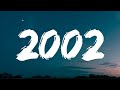 Anne-Marie - 2002 (Lyrics)