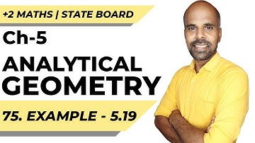 +2 | example 5.19 | Analytical Geometry | Class 12 | State Board | ram maths