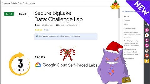 Secure BigLake Data: Challenge Lab | #2024 | #ARC129 |#qwiklabs