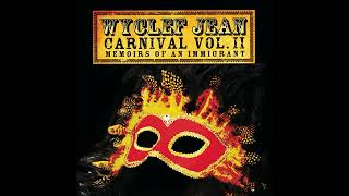 Wyclef Jean - Riot (Audio) ft. Serj Tankian, Sizzla