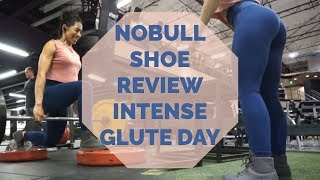 NoBull Training Shoe REVIEW | INTENSE Glute Day