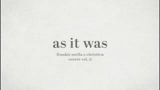 Frankie Orella x Christivn | As It Was | Official Audio