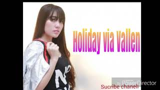 Via Vallen - holiday [Official]