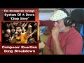 System Of A Down CHOP SUEY! Composer Reaction // The Decomposer Lounge