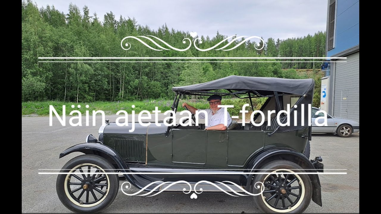 Näin ajetaan T-Fordilla - YouTube