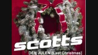 SCOTTS 'Den julen' (Last Christmas) - ny singel December 2009