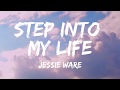 Jessie Ware -Step Into My Life (Lyrics) 🎵