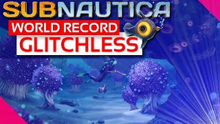World RECORD! Glitchless Subnautica