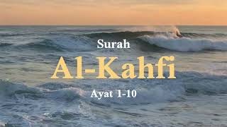 SURAH AL-KAHFI AYAT 1-10