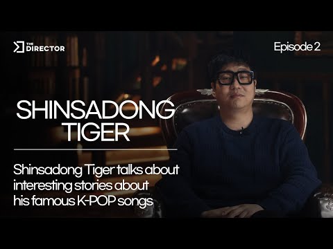 "It was fun writing lyrics and working with the EXID" - SINSADONG TIGER | The Director