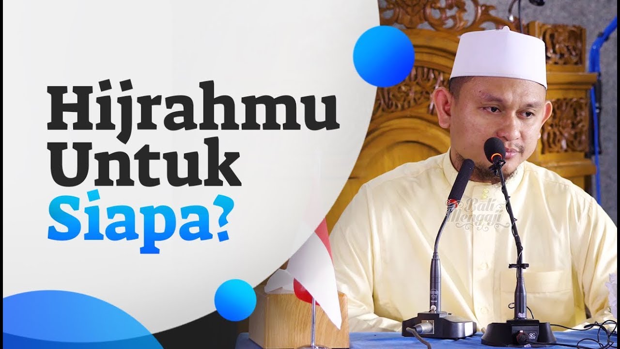 Hijrahmu Untuk Siapa? Ustadz Muhammad Thamrin, Lc YouTube Hijrahmu Untuk Siapa? Ustadz Muhammad Thamrin, Lc YouTube