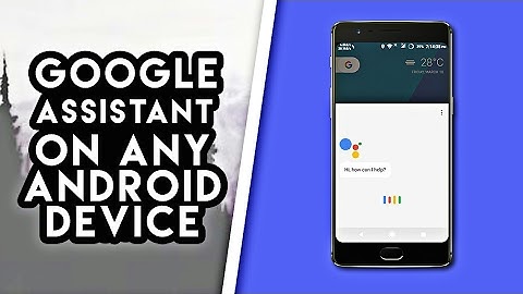 How To Get Official Google Assistant On Any Android Device | No Root | 2017
