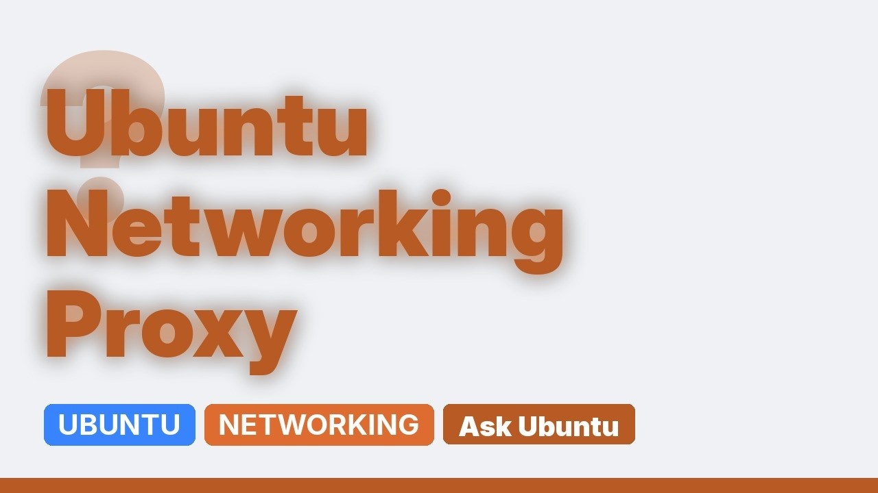 Ubuntu: HTTP Proxy only - now sites over HTTPS not working - YouTube
