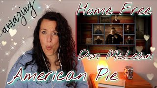 Reacting to Home Free ft  Don McLean | American Pie | THE BEST !!!!