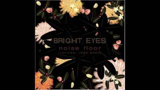 Miniatura de vídeo de "Bright Eyes - Trees Get Wheeled Away"