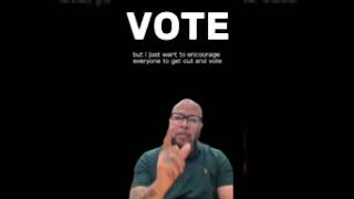 Be part of the solution, not the problem, GET OUT AND VOTE!!!