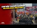 CHP&#39;nin Taksim çağrısı ne anlama geliyor?