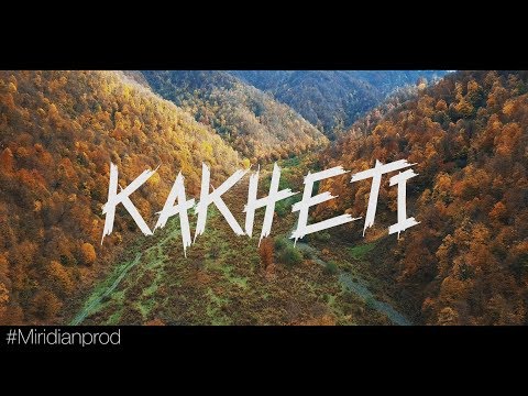 Georgia Kakheti , - Dream Land #Miridianprod 4k