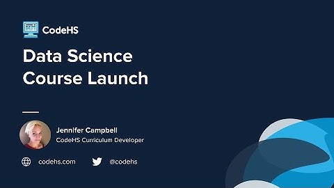 CodeHS Webinar: New Data Science Course Overview