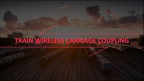 Introducing TWCC (Train Wireless Carriage Coupling)