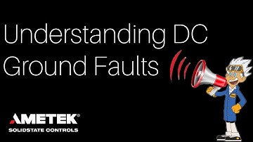 Understanding DC Ground Faults