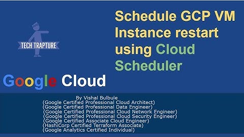 Schedule GCP VM Instance restart using Cloud Scheduler
