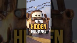 Nobody realizes Mater is actually a hidden millionaire!#carsmovie #cars #mater