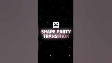 Capcut-Shape Party Transition #capcut #transition #shorts #shortvideo #capcutedit #videoediting