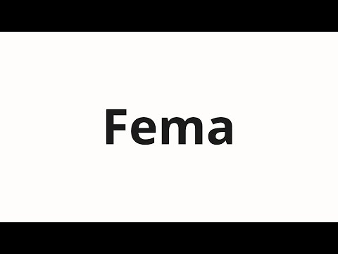 How to pronounce Fema