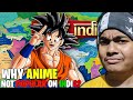 Why Anime Popularity Still Suffering In India 2025 ?