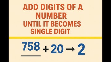 Add Digits of a Number Until It Becomes Single Digit | Beginner