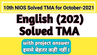 10th (NIOS) English (202) Solve TMA || ( Session-2021) Answers with project Que. || PI STUDY CIRCLE