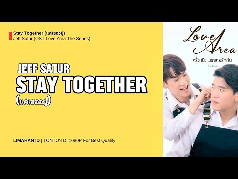 Putar Stay Together - Jeff Satur