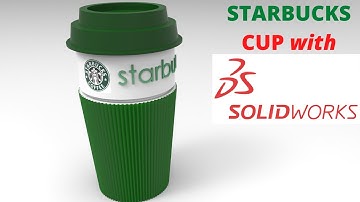 starbucks cup with solidworks