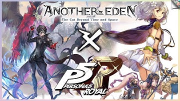Another Eden x Persona 5 Royal | A Mobile JRPG That