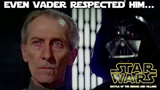 Where does Tarkin rank among the great villains of Star Wars?  (Battle of the Heroes & Villains)