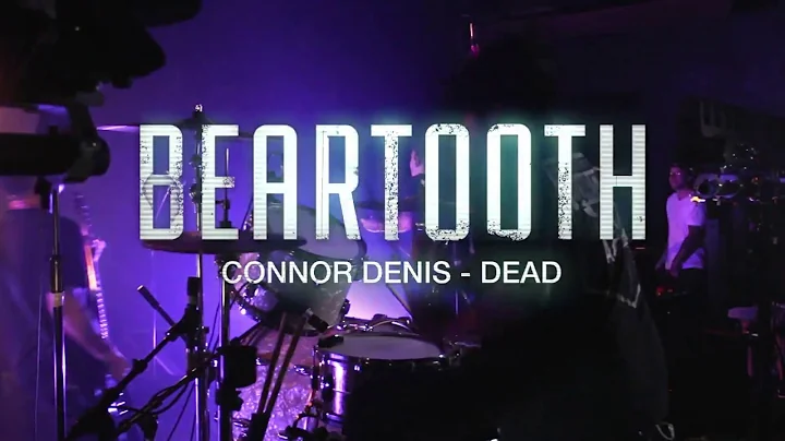 Beartooth - Dead [Connor Denis] Drum Video Live [HD]