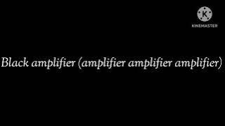 Download lagu The Sigit - Black Amplifier (Lyric)