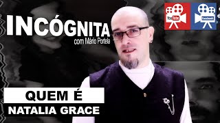 ❔❓❔ QUEM É NATALIA GRACE