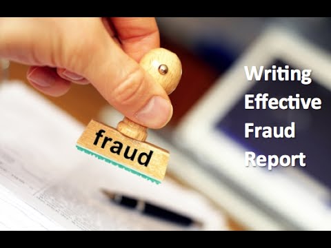 Video: How To Write A Fraud Report