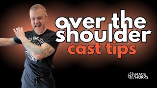 Over The Shoulder Cast… Upgraded. Simple Cues for Better Style + Control
